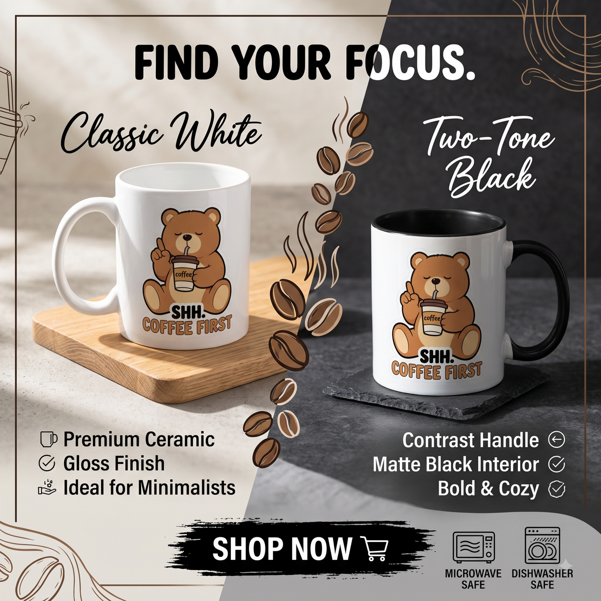 "Shh... Coffee First" Bear Illustration Ceramic Coffee Mug